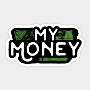 My Money Sticker